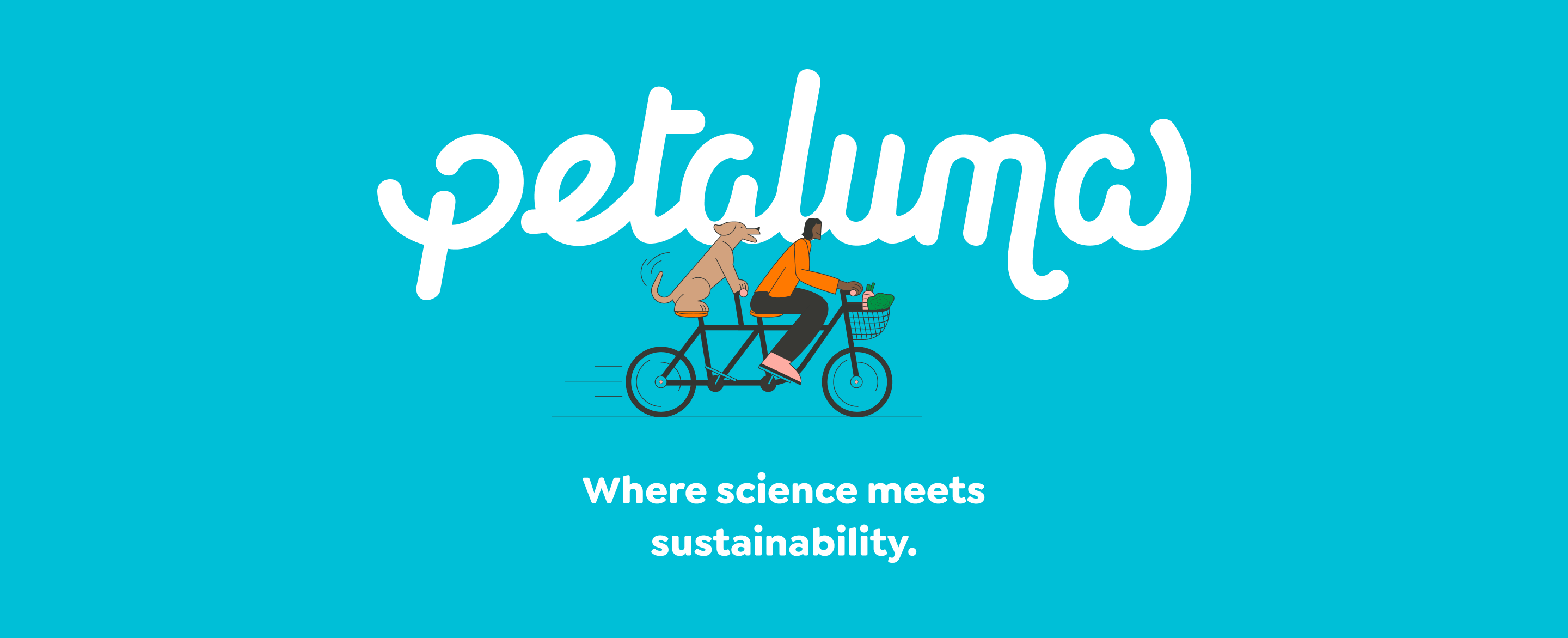 Petaluma — sustainable pet food brand hero showcasing the cursive wordmark on a bright teal backdrop with a tandem-bike illustration and the tagline 'Where science meets sustainability'