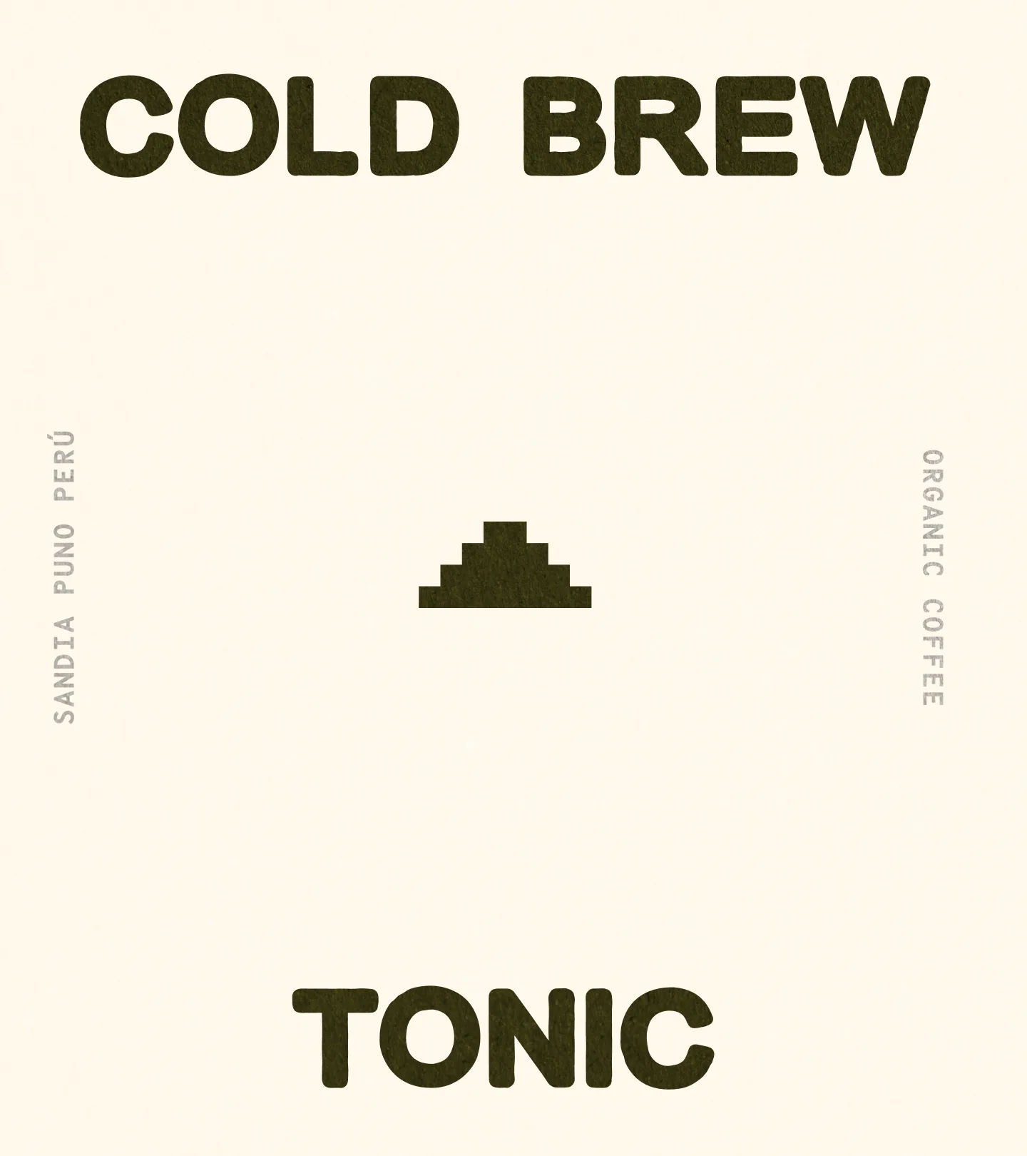 Puno — 'COLD BREW / TONIC' typographic composition in dark olive on cream, with the pyramid mark centered between the two words and 'SANDIA PUNO PERÚ' and 'ORGANIC COFFEE' set vertically down the left and right edges