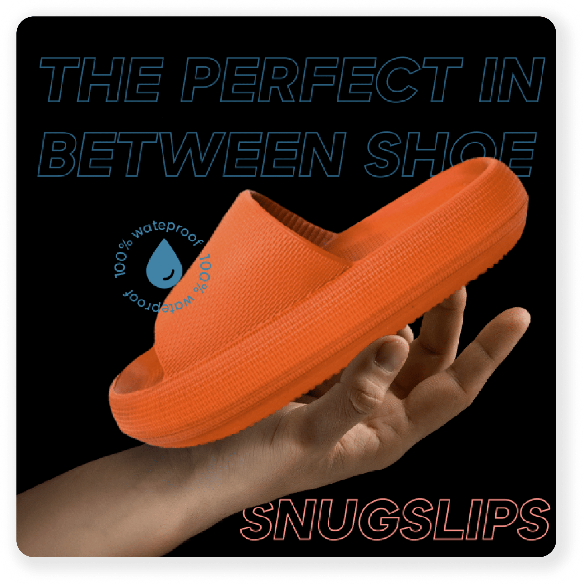 Slipper’s advertising featuring benefits of waterproof